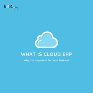 What Is Cloud ERP